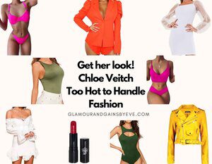 Chloe Veitch too hot to handle fashion outfits